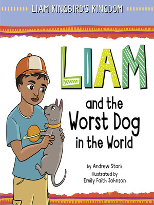 cover image of Liam and the Worst Dog in the World